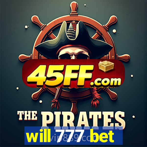 will 777 bet